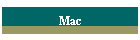 Mac