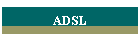 ADSL