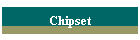 Chipset