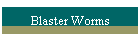 Blaster Worms